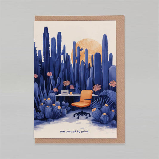 Surrounded by pricks | Encouragement Card | Funny card