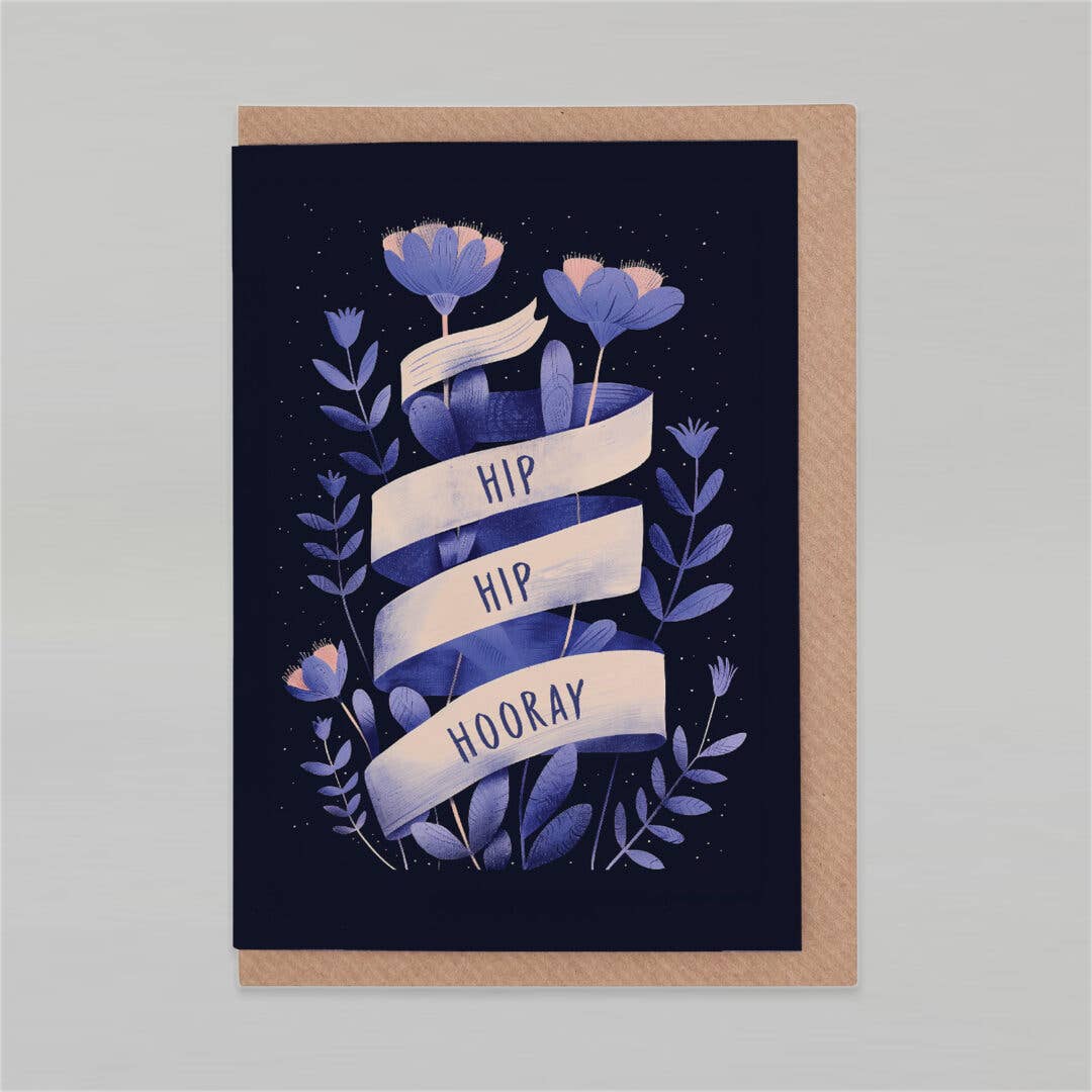 Hip Hip Houray | Birthday Card | Congratulations Card