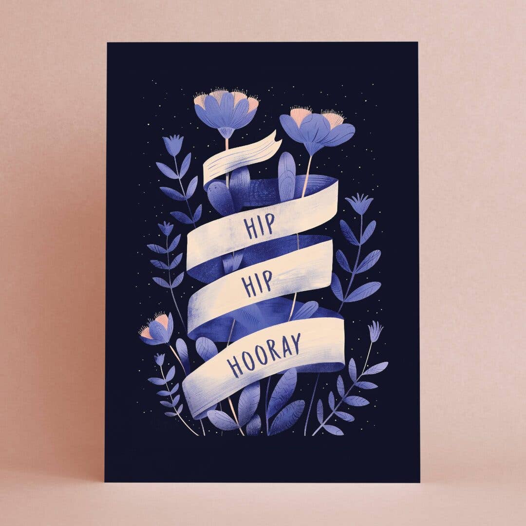 Hip Hip Houray | Birthday Card | Congratulations Card